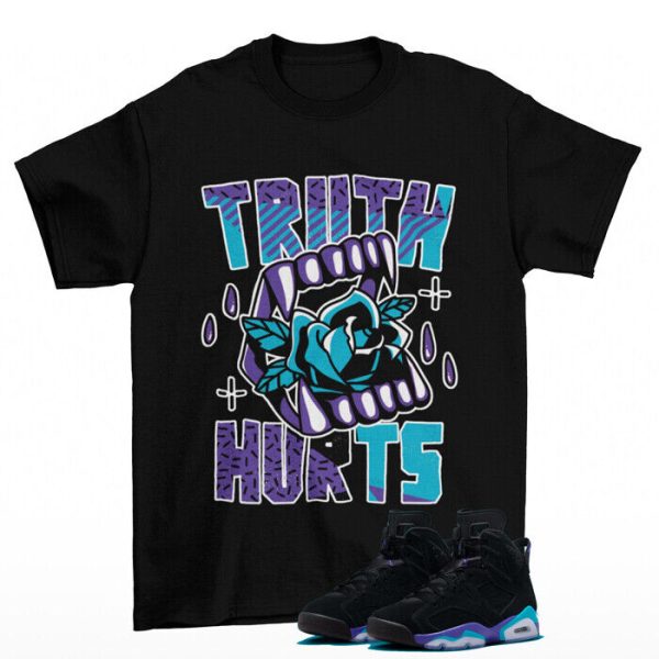 Truth Aqua Shirt to Match Jordan 6 Retro Aqua CT8529-004 Jezsport.com