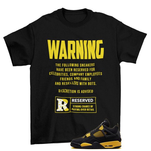 Reserved Sneaker Shirt Thunder to Match Jordan 4 Retro Thunder DH6927-017 Jezsport.com