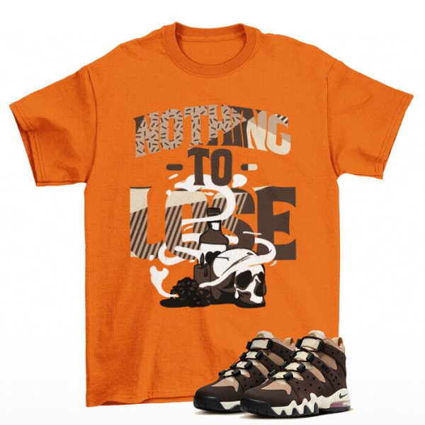 Nothing To Lose Shirt Orange to Match Air Max 2 CB 94 Baroque Brown FJ7013-200 Jezsport.com