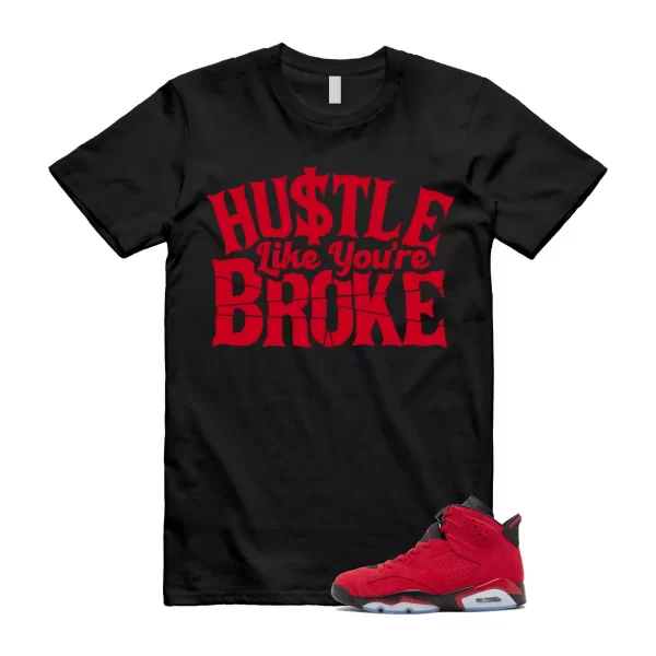 BROKE T Shirt to match 6 Retro Toro Bravo Varsity Red Black Jezsport.com