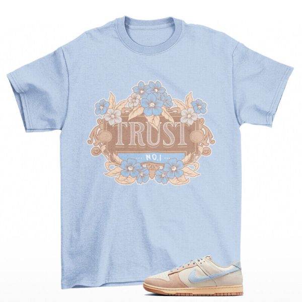 Trust Shirt Blue to Match Dunk Low Sanddrift Light Armory Blue HF0106-100 Jezsport.com