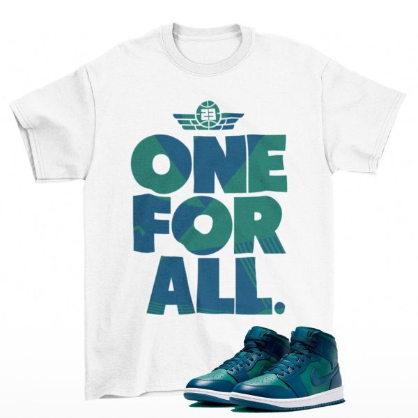 One For All Shirt to Match Jordan 1 Mid Sky J Teal French Blue BQ6472-301 Jezsport.com