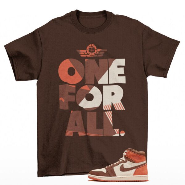 One For All Shirt to Match Jordan 1 High OG Dusted Clay Jezsport.com