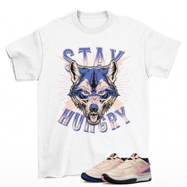 Stay Hungry Shirt White to Match Ja 1 Guava Ice DR8786-802 Jezsport.com