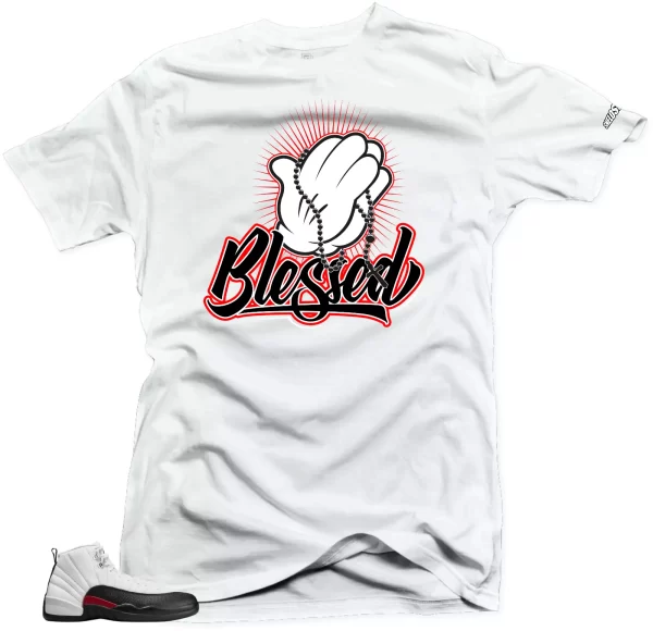 Shirt To Match Jordan 12 Red Taxi -Blessed (Red) White Tee Jezsport.com