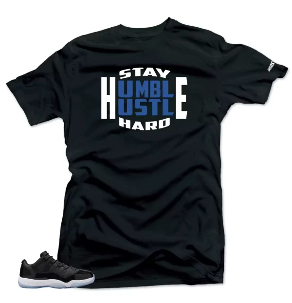 Shirt To Match Jordan 11 Space Jam Low- Stay Humble-Blue- Black Tees Jezsport.com