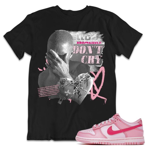 Shirt to Match Dunk Triple Pink Sneaker- Don't Cry Grunge Jezsport.com