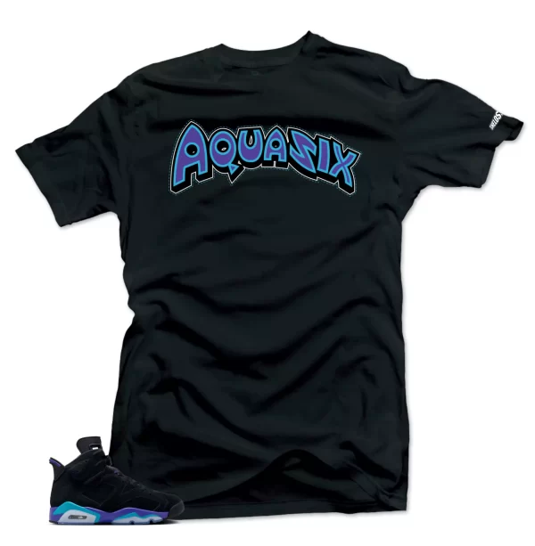 Match Jordan Retro 6 Aqua-Aquasix Match Tees- Jezsport.com