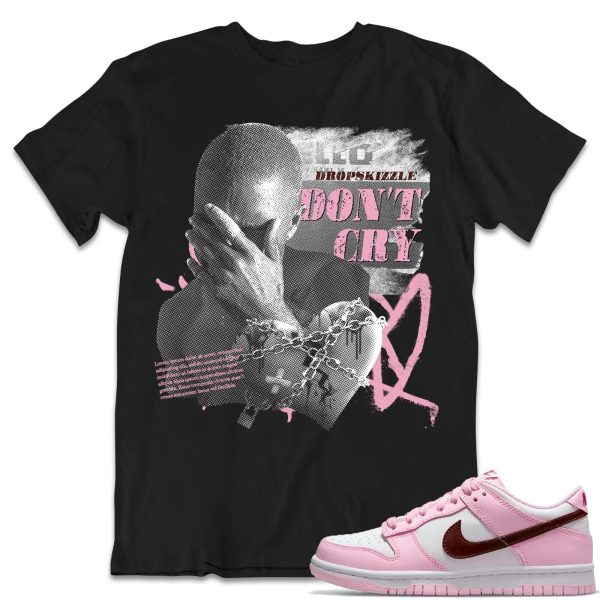 Shirt to Match Dunk Low Pink Foam Sneaker- Don't Cry Grunge Jezsport.com