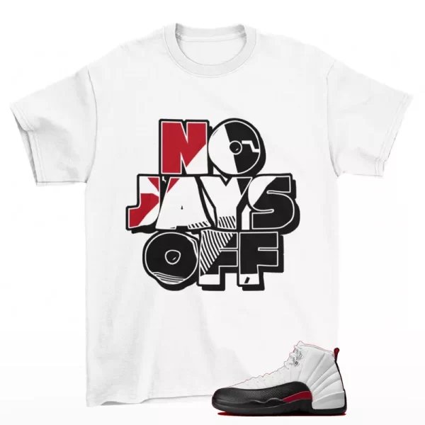 Jay All Day Shirt White to Match Jordan 12 Retro Red Taxi Flip CT8013-162 Jezsport.com