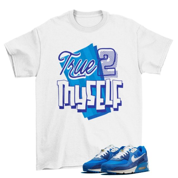 Stay True Sneaker Shirt to Match Air Max 90 SE First Use Signal Blue Jezsport.com