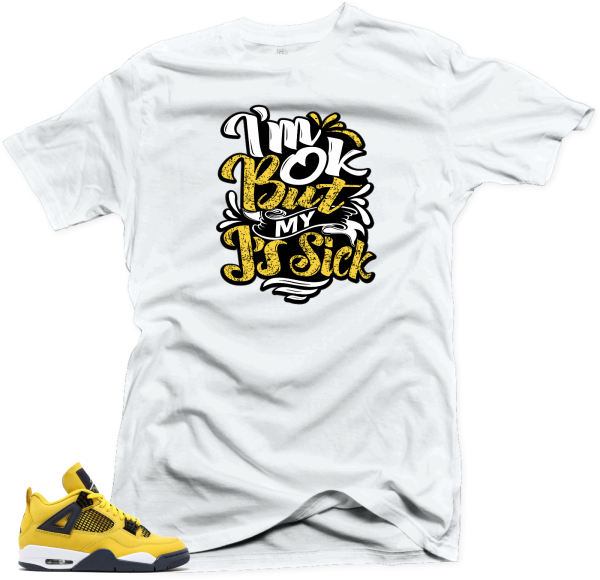 Tee to match Air Jordan Retro 4 Tour Yellow Lighting-Sick J's Tees Jezsport.com