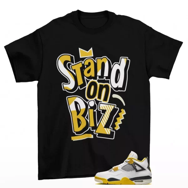 Strictly Biz Shirt to Match Jordan 4 Retro Vivid Sulfur AQ9129-101 Jezsport.com