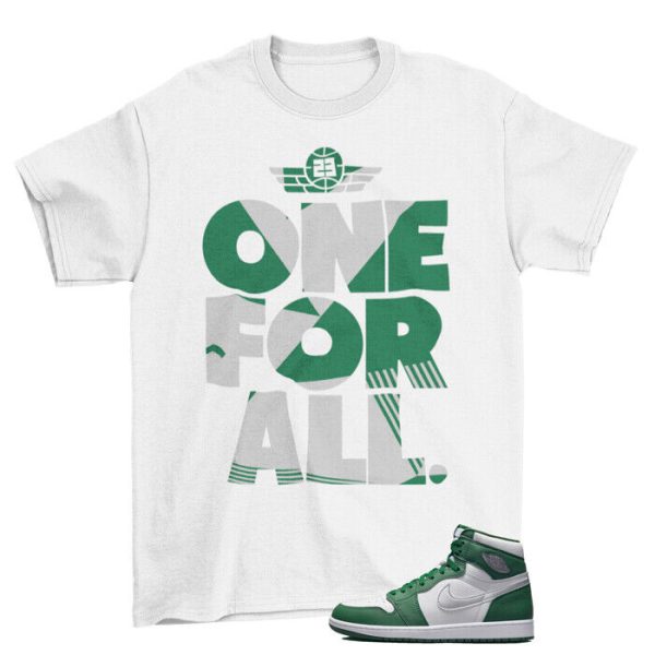 One For All Shirt to Match Jordan 1 Retro High OG Gorge Green Jezsport.com