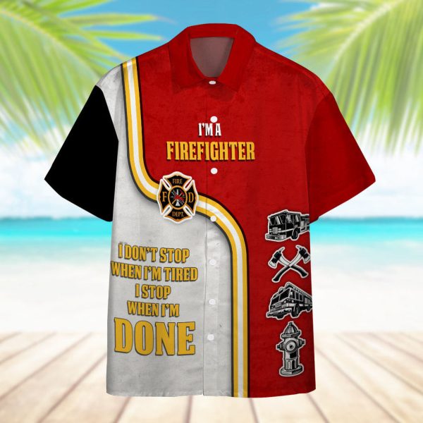 3D Im A Firefighter Memorial Day Hawaiian Shirt, Summer Shirt For Men and Women Jezsport.com