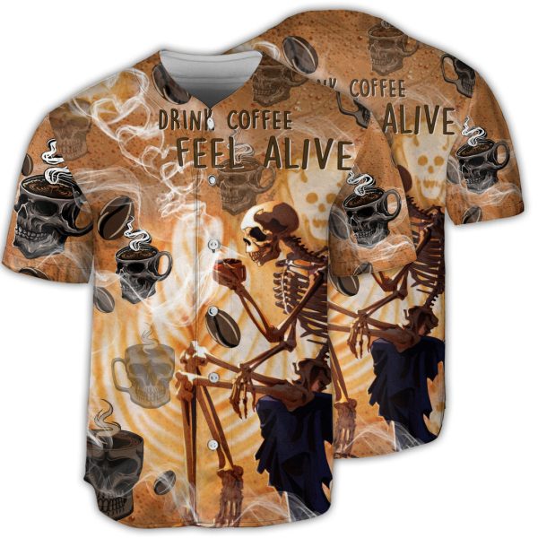 Skull Drink Coffee Feel Alive Baseball Jersey For Men and Women Jezsport.com