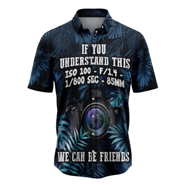 Camera If You Understand Hawaiian Shirt, Summer Shirt For Men and Women Jezsport.com