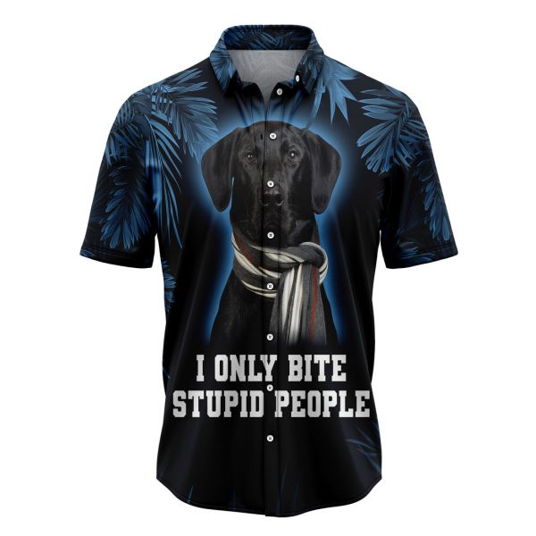 Labrador Retriever Only Bite Stupid People Hawaiian Shirt, Summer Shirt For Men and Women Jezsport.com