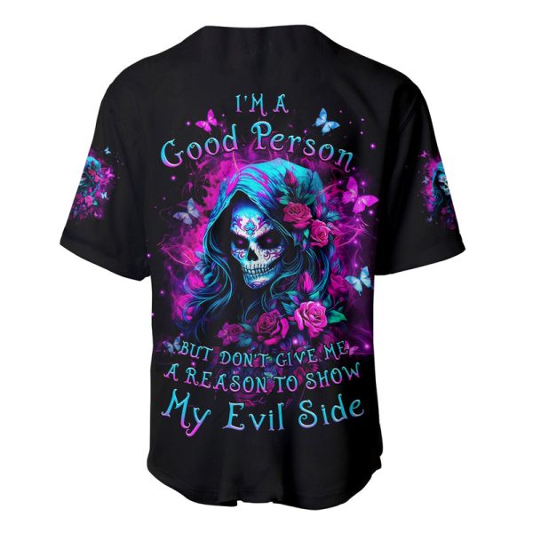 Witch Skull Baseball Jersey I'm A Good Person But Don't Give Me A Reason To Show Evil Side Jezsport.com