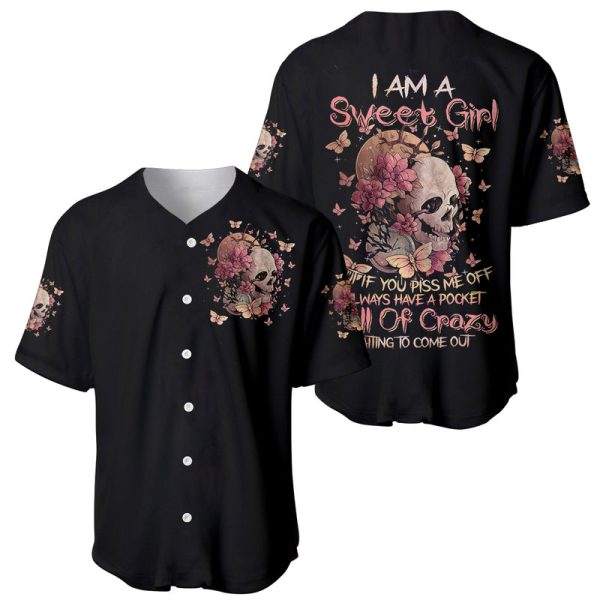 Flower Skull Baseball Jersey Iam A Sweet Girl Full Of Crazy For Men and Women Jezsport.com