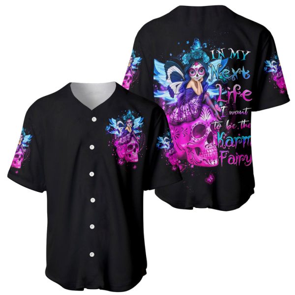 Tiny Fairy Skull Baseball Jersey My Next Life I Want To Be Karma Fairy For Men and Women Jezsport.com