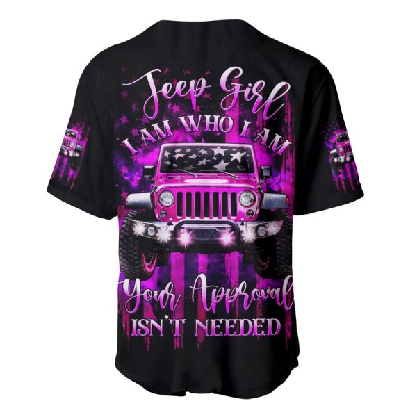 Jeep Girl Baseball Jersey Jeep Girl Iam Who Iam Your Approval Isn't Needed Jezsport.com