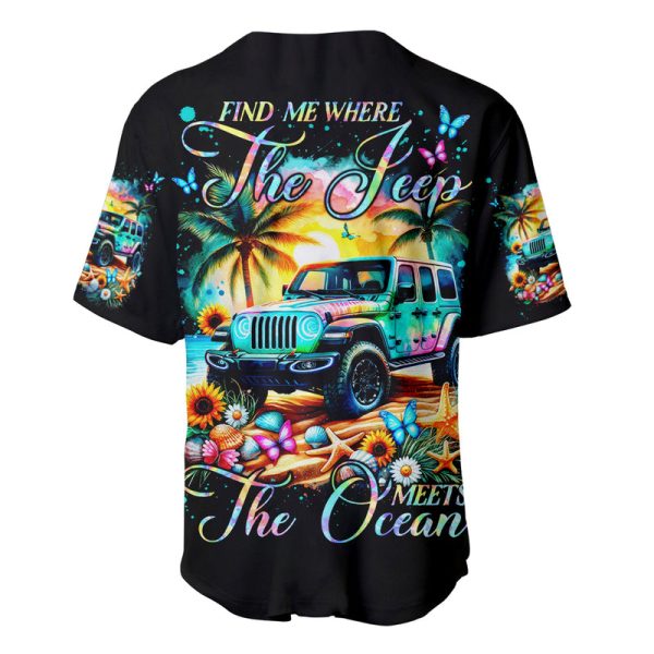 Beach Jeep Baseball Jersey Find Me Where The Jeep Meets The Ocean Jezsport.com