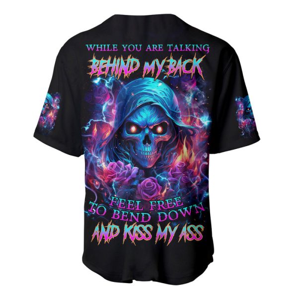 Flame Skull Baseball Jersey While You Are Talking Behind My Back Freel Free To Bend Down And Kiss My Ass Jezsport.com