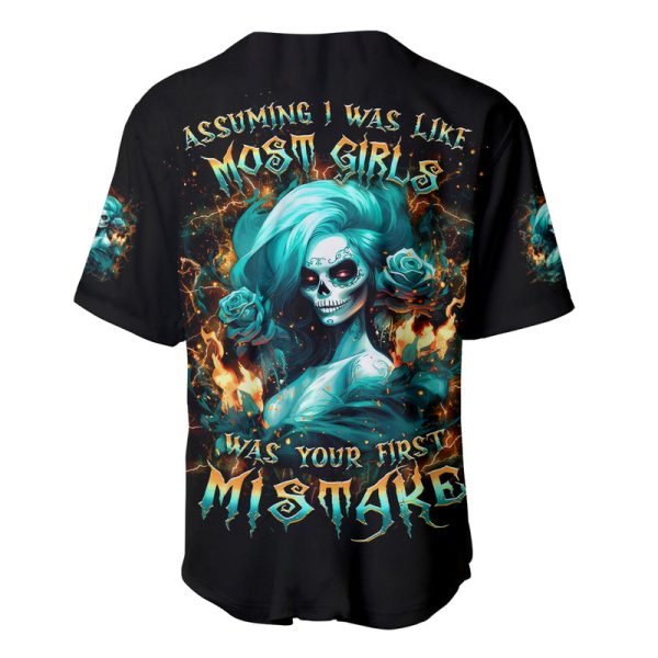 Flame Girl Skull Baseball Jersey Assuming I Was Like Most Girls Was Your First Mistake Jezsport.com