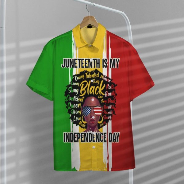 3D Juneteenth Is My Independence Day Hawaii Shirts, Summer Shirt For Men and Women Jezsport.com