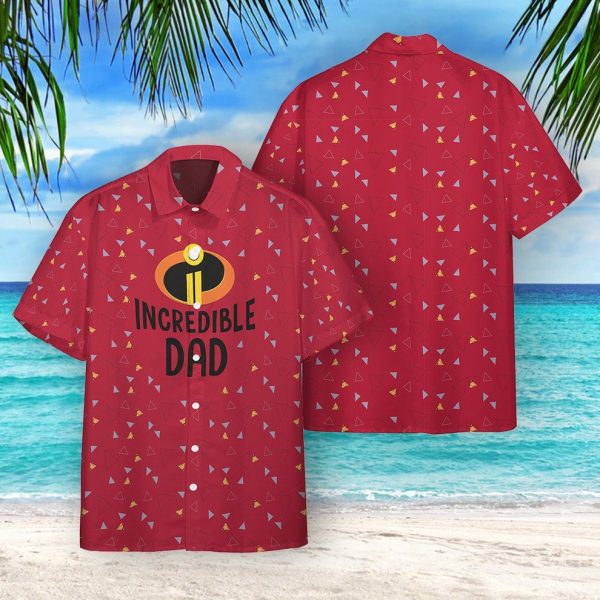 3D The Incredible Dad Hawaii Shirt, Summer Shirt For Men and Women Jezsport.com