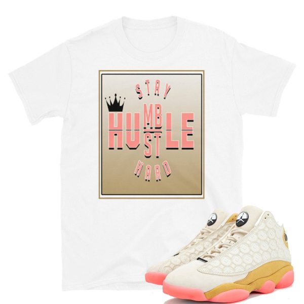 Stay Humble and Hustle T-shirt Made To Match Jordan 13 Jezsport.com