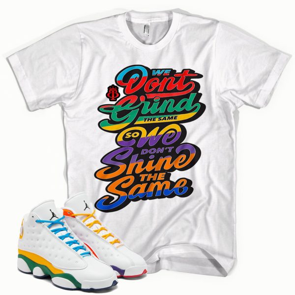 Grind & Shine Made To Match Jordan Retro 13 Jezsport.com