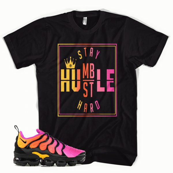 Stay Humble/Hustle Hard Made Shirt To Match Sneakers Jezsport.com