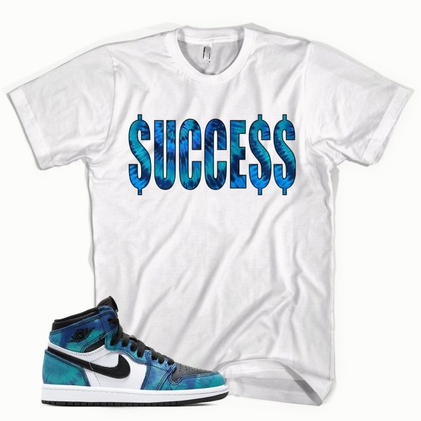 Success Shirt Made to Match Jordan 1 Tie Dye Jezsport.com