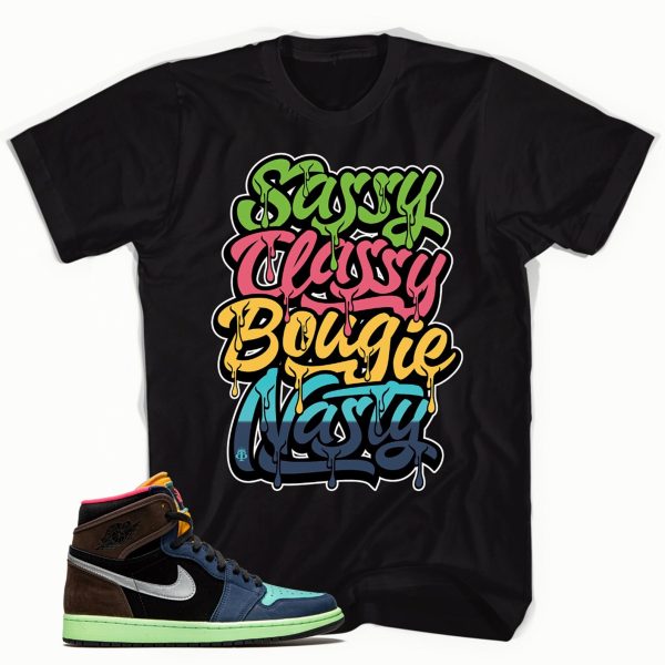 Sassy Classy Bougie Nasty Made to Match Jordan 1 Retro High Jezsport.com