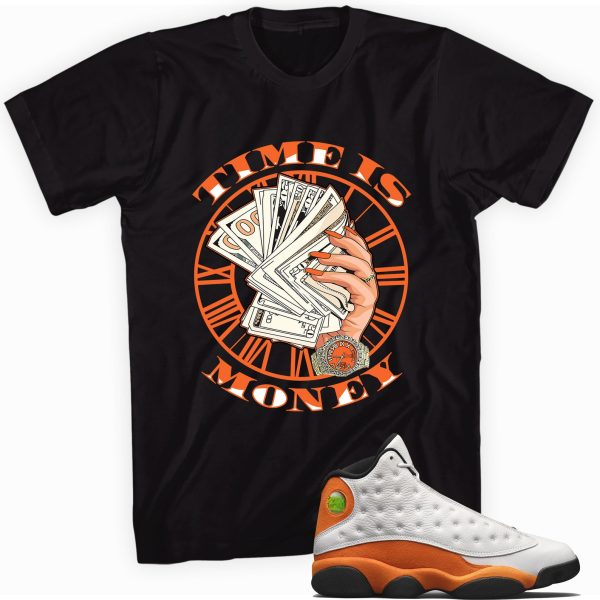 Time Is Money T-shirt Made To Match Jordan 13 Retro Starfish Jezsport.com