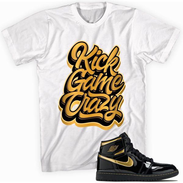 Kick Game Crazy T-shirt Made To Match Jordan 1 Retro High Metallic Gold Jezsport.com