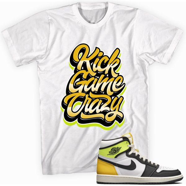 Kick Game Crazy T-shirt Made To Match Jordan 1 Retro High Volt Gold Jezsport.com