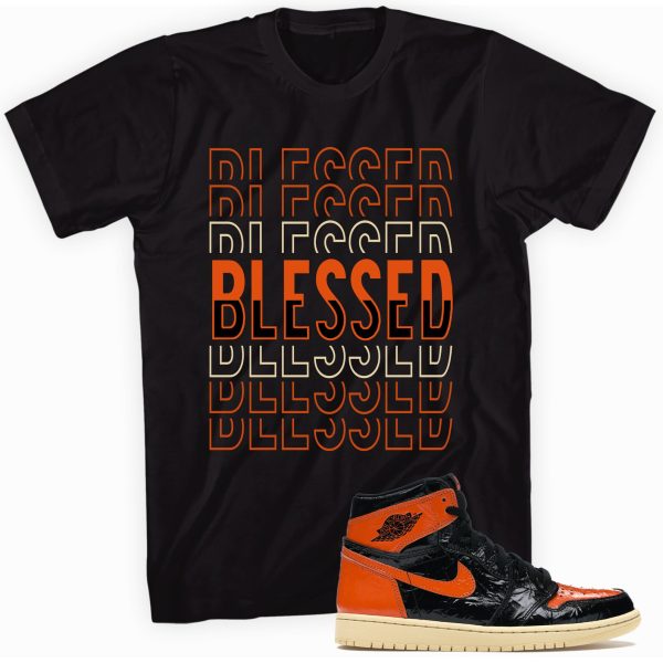 Blessed Shirt Made To Match Jordan 1 Retro High Jezsport.com