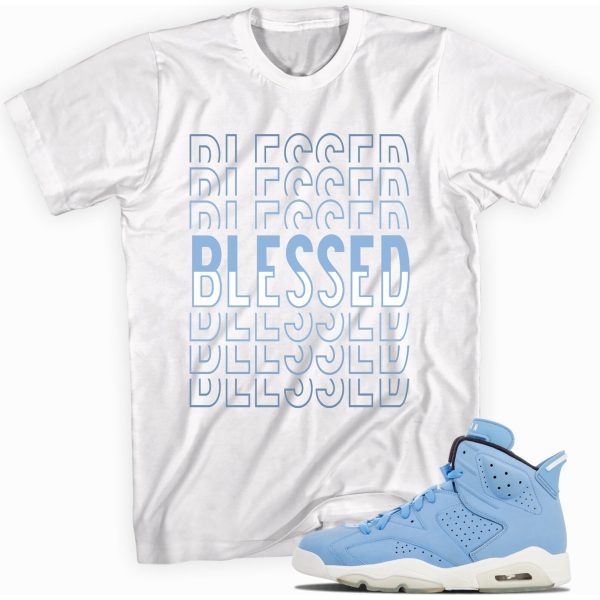 Blessed Tshirt Made To Match Jordan 6 Retro Blue Jezsport.com