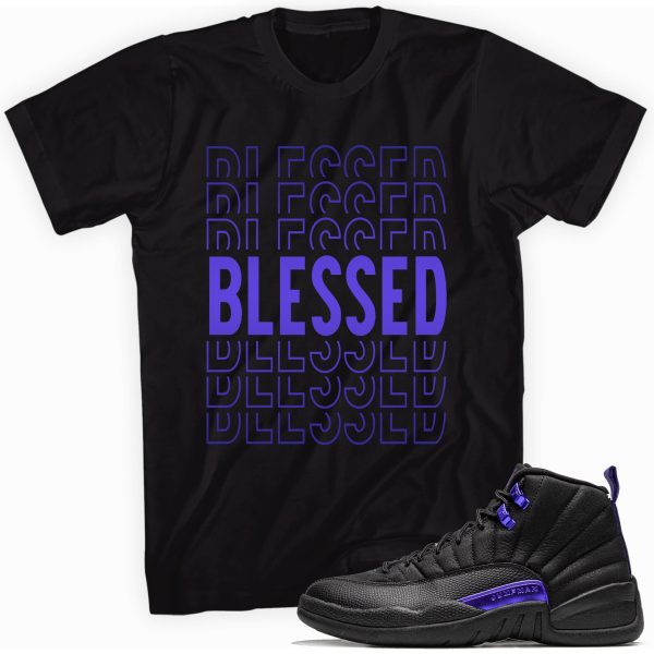 Blessed T-shirt Made to Match Jordan 12 Retro Dark Concord Jezsport.com