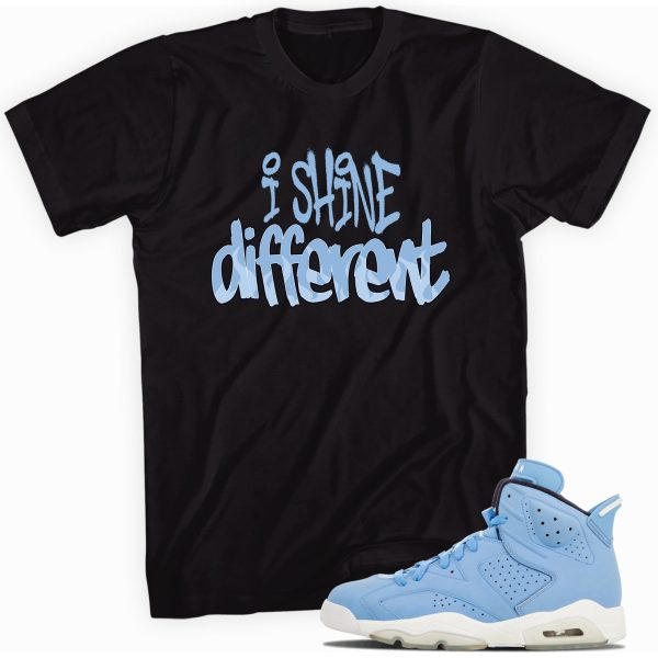 Shine Different T-shirt Made to Match Jordan 6 Retro GG Still Blue Jezsport.com