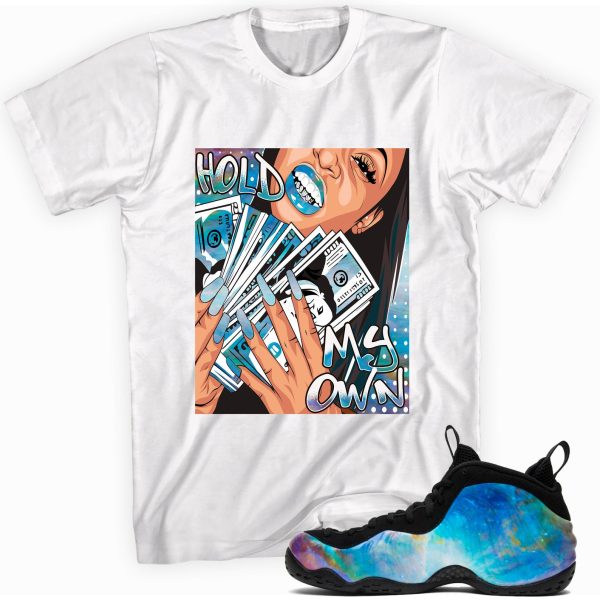 Hold My Own Custom Sneaker Shirt Made to Match Foamposite One Big Bang Jezsport.com