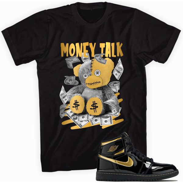 Money Talk Bear Custom Shirt Made to Match Jordan 1 Retro High OG Metallic Gold Jezsport.com