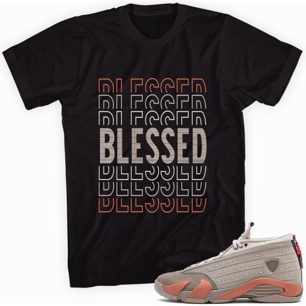 So Blessed Sneaker Shirt Made to Match Jordan 14 Retro Jezsport.com