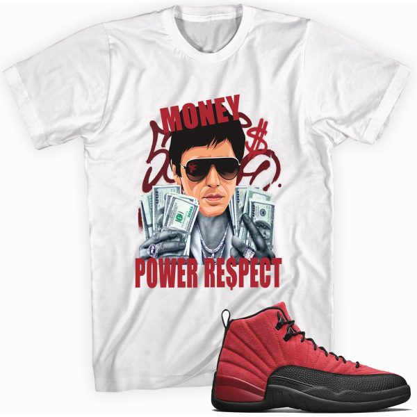 Money Power Respect Shirt Made to Match Jordan 12 Retro Reverse Flu Game Jezsport.com