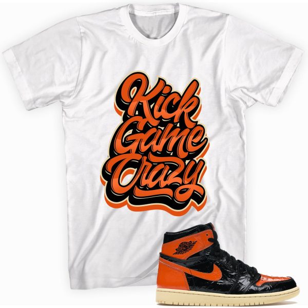 Kick Game Crazy T-shirt Made to Match Jordan 1 Retro High OG Jezsport.com