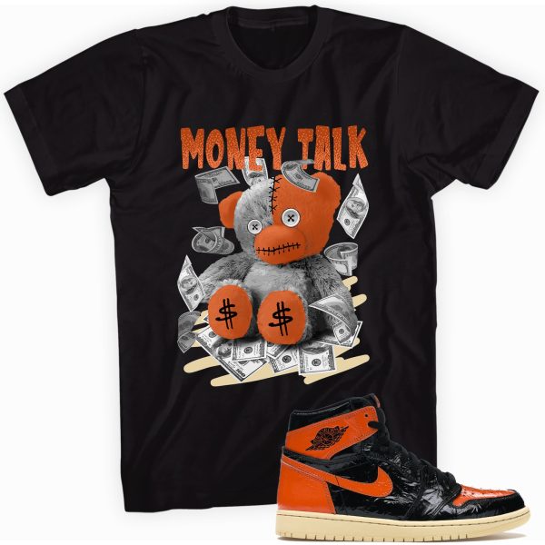 Money Talk Bear T-shirt Made To Match Jordan 1 Retro Jezsport.com