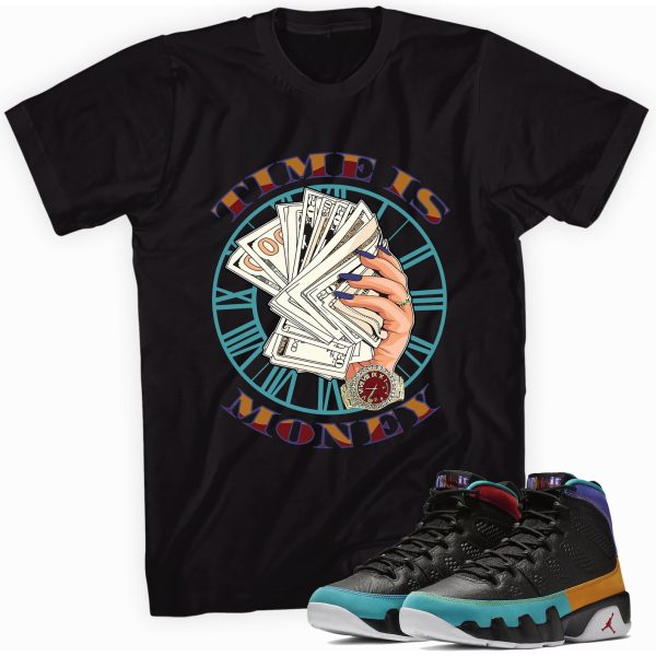 Time Is Money T-shirt Made To Match Jordan 9 Retro Jezsport.com